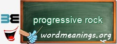 WordMeaning blackboard for progressive rock